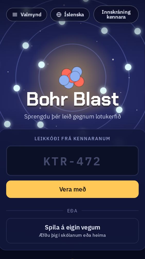 Forsíðan með reit fyrir leikkóðann frá kennaranum og hnappinum Vera með.