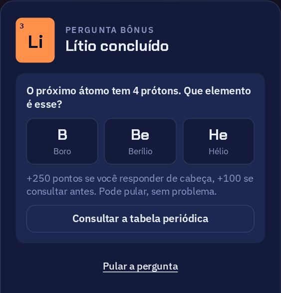 Uma pergunta do quiz: o próximo átomo tem 4 prótons, que elemento é esse? Três respostas para escolher.