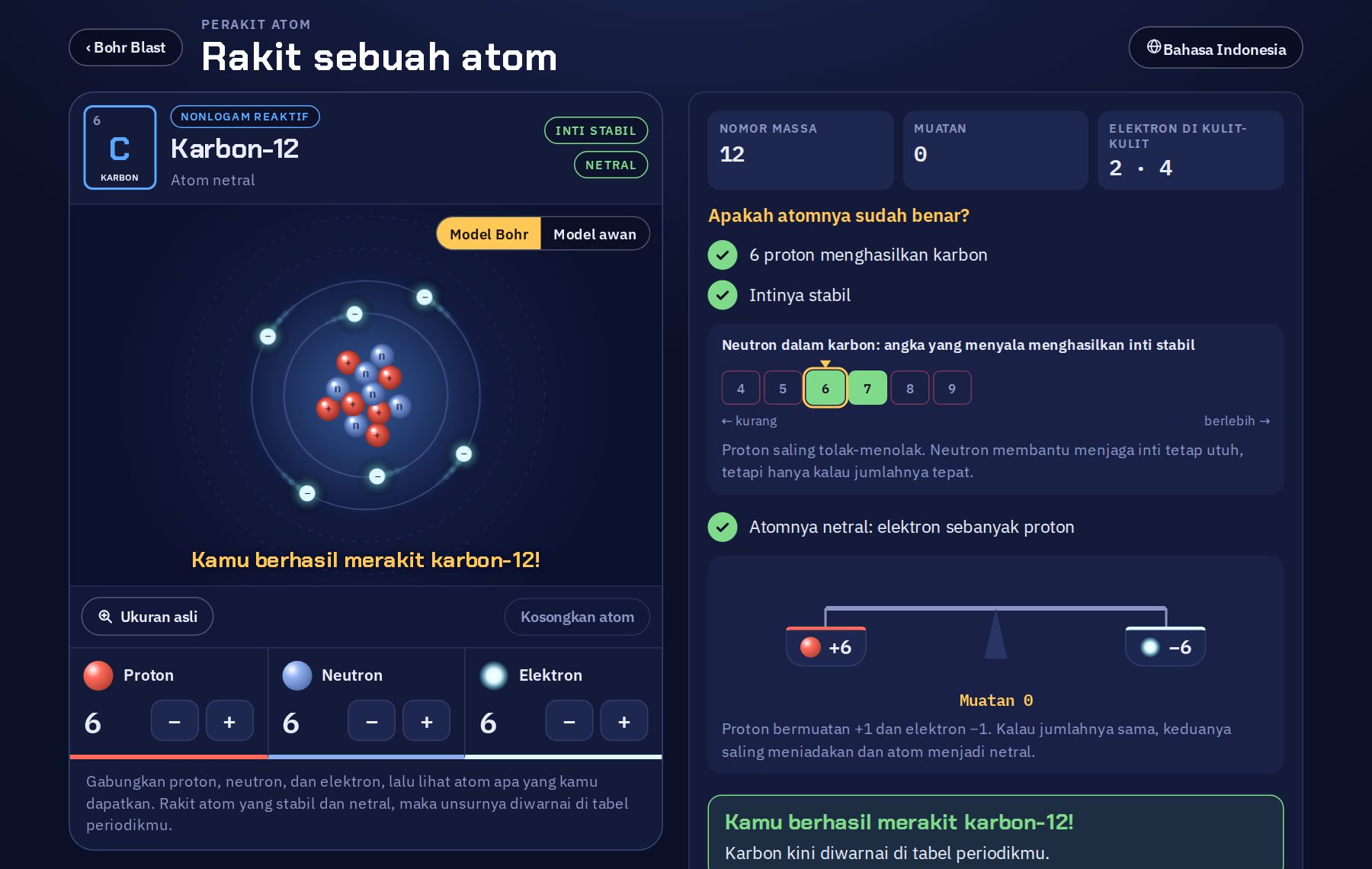 Perakit atom dengan sebuah atom karbon: 6 proton dan 6 neutron di inti atom dan 6 elektron di dua kulit. Di sampingnya ada nomor massa, muatan, dan hasil pemeriksaan: intinya stabil dan atomnya netral.